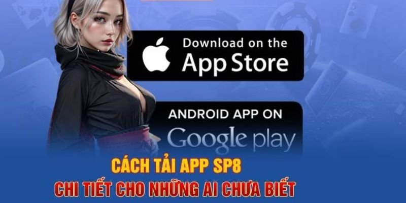 Cách Tải App SP8 Chi Tiết Nhất