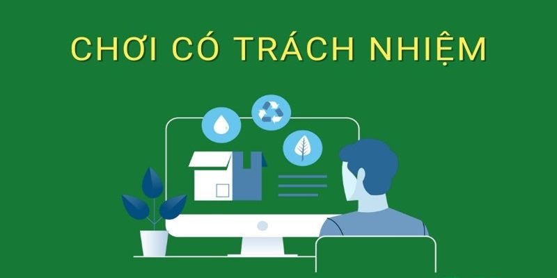 Điều Khoản Khi Tham Gia Chơi Có Trách Nhiệm