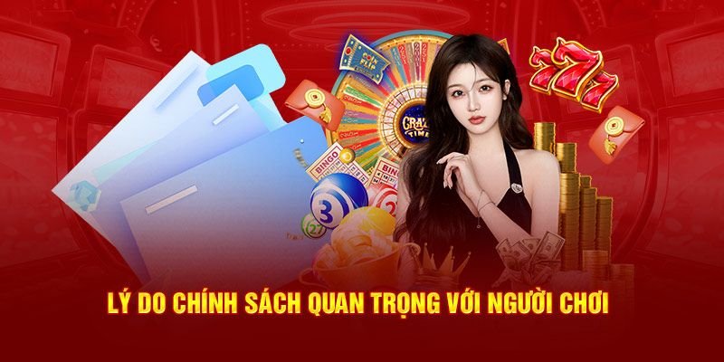 Những quy định giúp người chơi có trách nhiệm